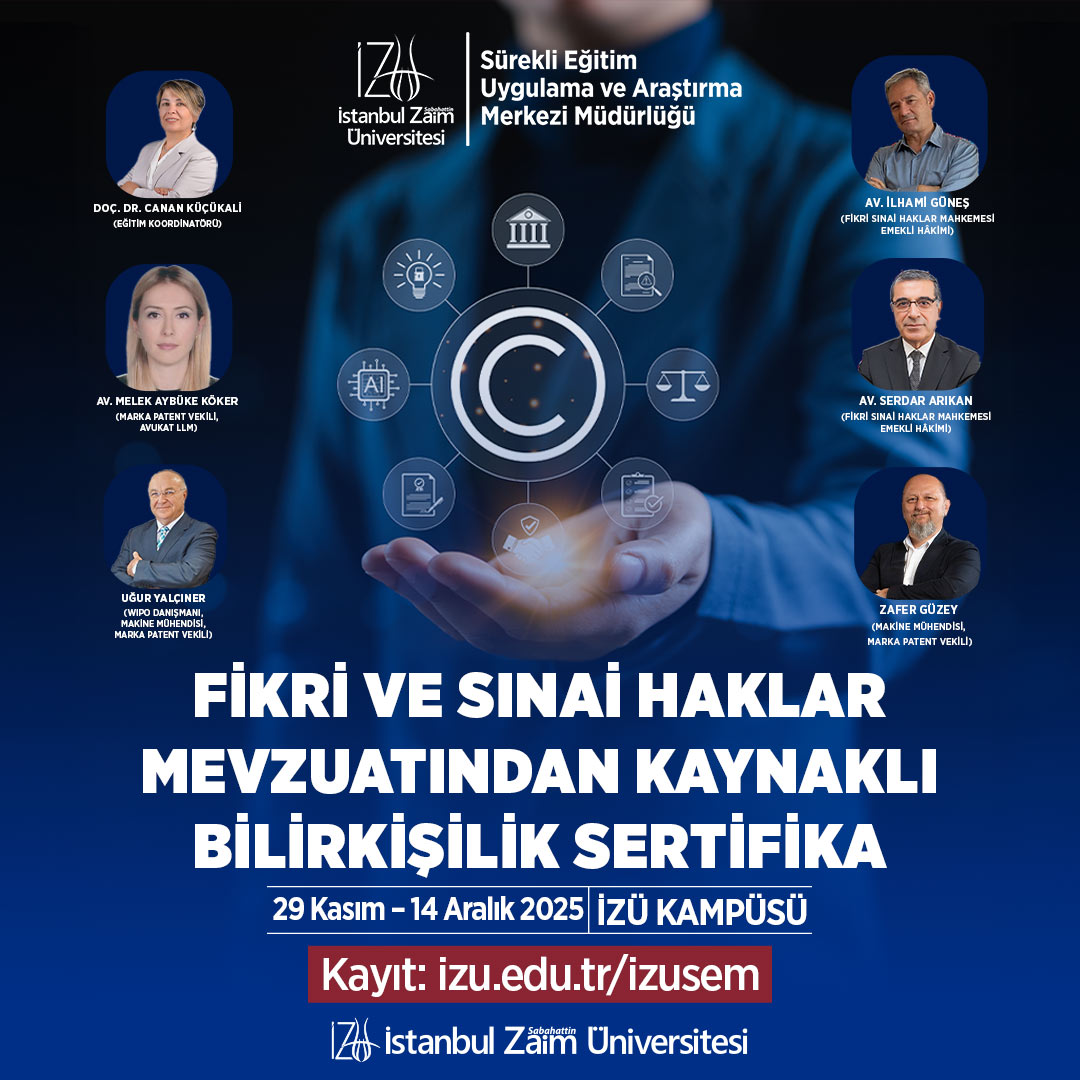 📢 Fikri ve Sınai Haklar Mevzuatından Kaynaklı Bilirkişilik Sertifika Programı

 29 Kasım – 14 Aralık 2025(Hafta sonu / 6 gün / Günde 6 saat)

Fikri mülkiyet alanında uzmanlaşmak isteyenler için kapsamlı bir eğitim!
➡️ Kayıt: kampus.izu.edu.tr/Ogrenci/Basvur…