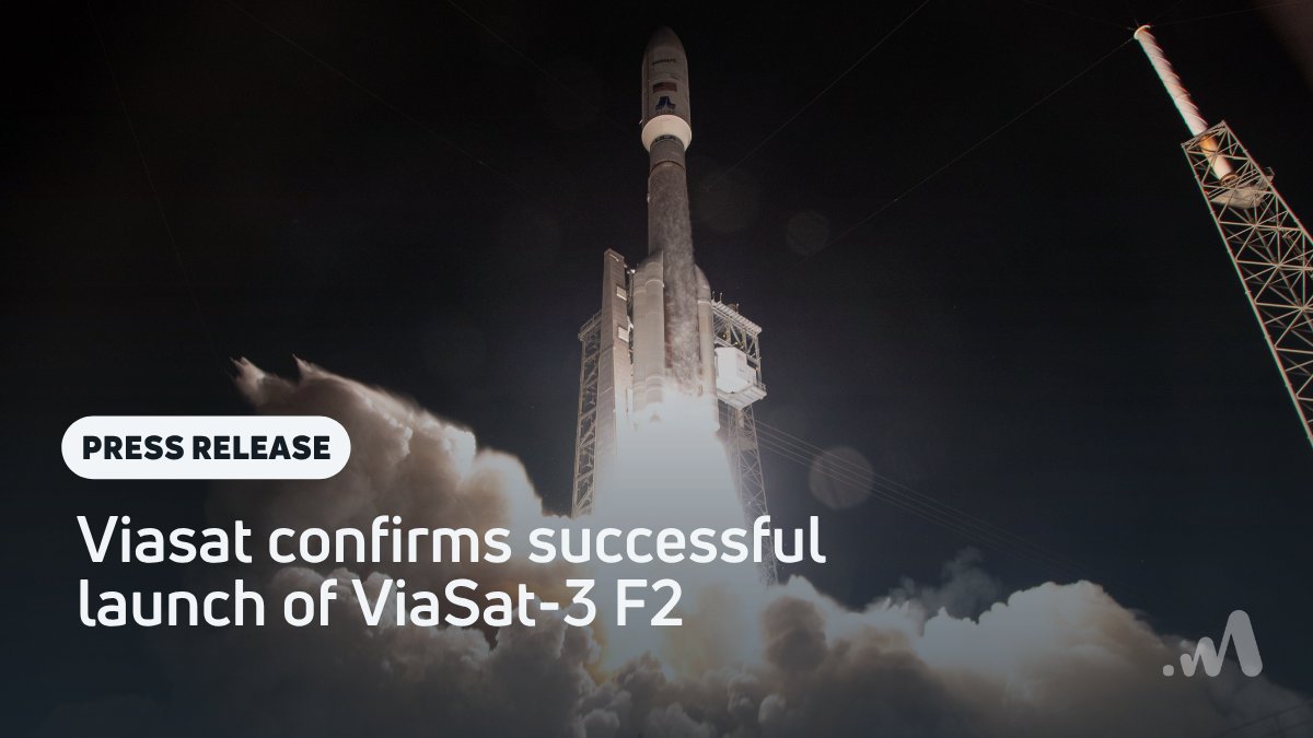 viasat's tweet photo. ViaSat-3 F2 confirms a successful launch and initial signals acquisition.

The satellite lifted off on Thursday, Nov. 13 at 10:04 p.m. EST aboard a @ulalaunch's Atlas V 551 from Cape Canaveral, Florida. https://t.co/PS5Zm9CpKW

#VS3 #ViaSat3 #VS3F2 #ViaSat3F2 https://t.co/yZd2ycGgEy