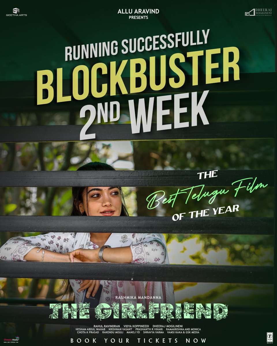 GeethaArts's tweet image. #TheGirlFriend enters its second successful week ❤‍🔥

Watch it in theatres near you 🤩

Book your tickets for THE BEST TELUGU FILM OF THE YEAR now!
🎟️ linktr.ee/TheGirlFriendT…