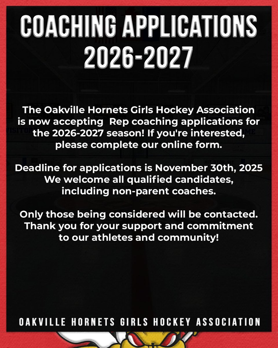 The Oakville Hornets Girls Hockey Association is now accepting Rep coaching applications for the 2026-2027 season! If you're interested, please complete our online form.

Deadline for applications is November 30, 2025.

oakvillehornets.com/Forms/3196/