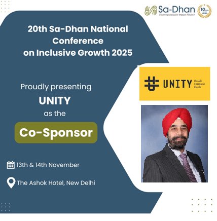 Honoured to support the 20th Sa-Dhan National Conference on Inclusive Growth 2025 as Co-Sponsor. Catch our MD &amp; CEO, Inderjit Camotra, speak at the event today.
#UnityBank #InclusiveGrowth