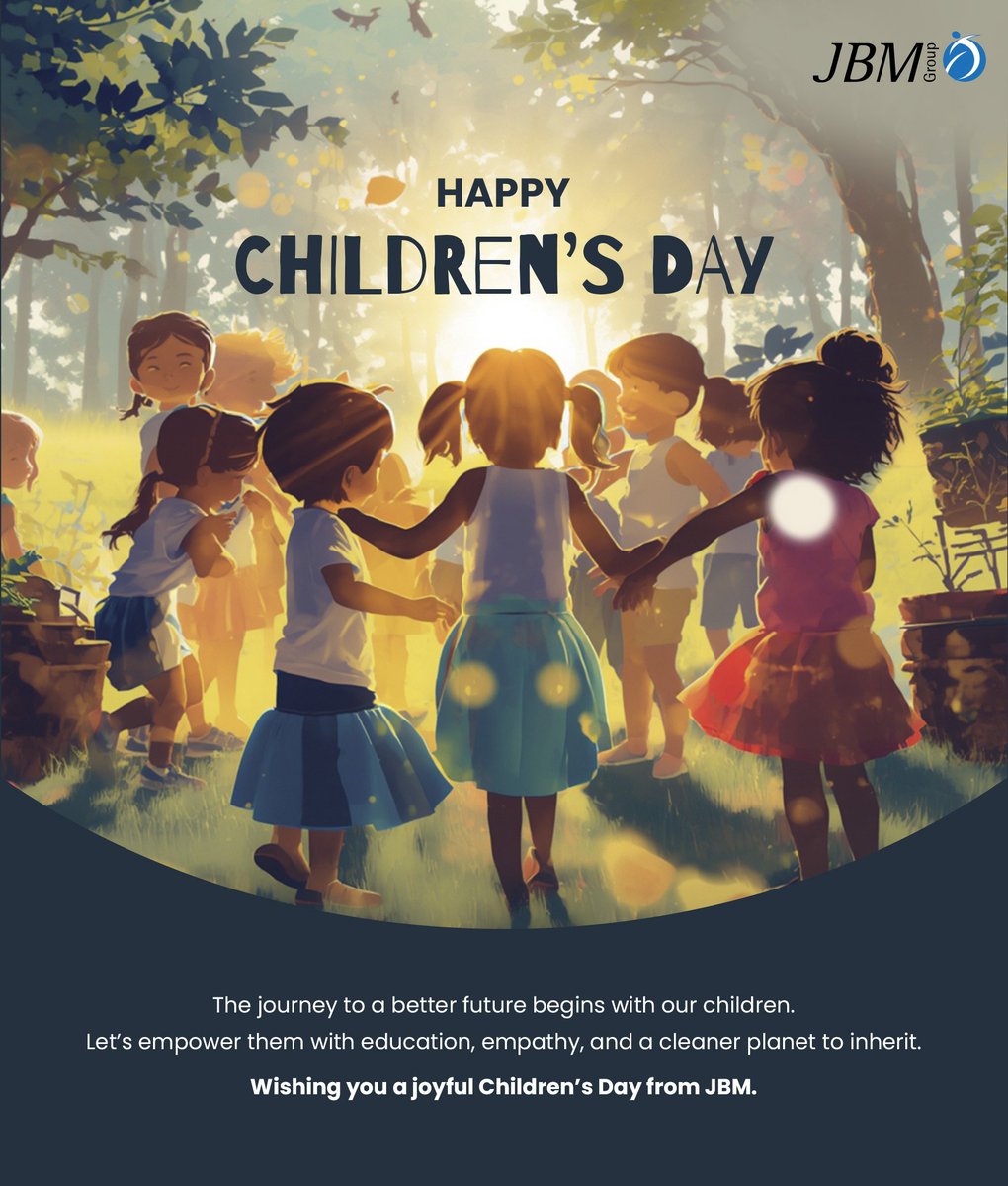 Every bright future begins with a child’s dream. Today, we celebrate their curiosity, compassion, and limitless potential, along with our shared responsibility to nurture it.
Wishing everyone a joyful and inspiring Children’s Day from JBM.

#ChildrensDay