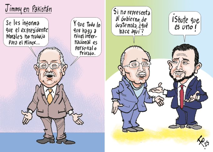 Left panel shows Jimmy Morales in a suit and tie standing with arms outstretched, text above reads Jimmy en Pakistan and below Si no representa al gobierno de Guatemala que es uno, text bubble says Si el presidente no va al funeral es porque no es su personal amigo. Right panel shows Jimmy Morales in a blue suit shaking hands with a man in a suit, text above reads Si no representa and below al gobierno de Guatemala que es uno, text bubble says Si el presidente no va al funeral es porque no es su personal amigo. Signed To at bottom right.