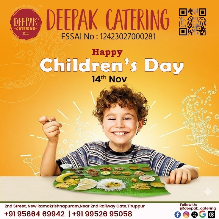 deepakchan92's tweet photo. 🍽️ For DEEPAK CATERING

🎈✨ Celebrate Childhood with Delicious Flavors! ✨🎈

✅Wishing all kids a Happy Children’s Day! 
✅Pure flavors, hygienic preparation, and joyful dining experience 
📞 99526 95058

 #DeepakCatering #HappyChildrensDay #TiruppurCatering #SouthIndianFood https://t.co/tuxp4Tgqn5