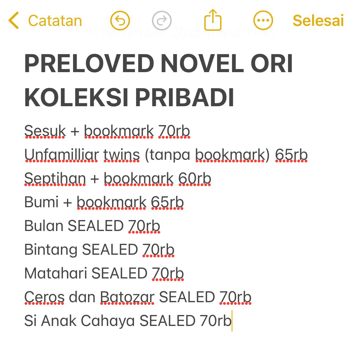 vantengguk's tweet photo. WTS, want to sell!!!
PRELOVED NOVEL ORIGINAL 100%

Sesuk 70rb
Unfamilliar twins 65rb
Septihan  60rb
Bumi  65rb
Bulan SEALED 70rb
Bintang SEALED 70rb
Matahari SEALED 70rb
Ceros dan Batozar SEALED 70rb
Si Anak Cahaya SEALED 70rb

#zonauang #zonajajan #preloved #Novel https://t.co/fjQ2PALQU4