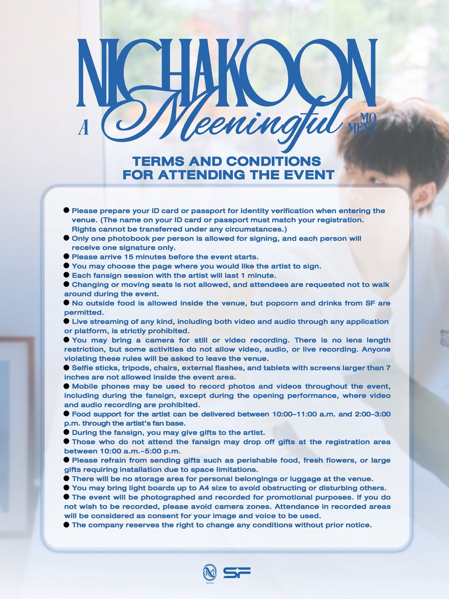 [NICHAKOON A MEENINGFUL MOMENT]
1ST PHOTOBOOK FANSIGN EVENT 

ตารางเวลา และข้อกำหนดในการร่วมงาน
Event Schedule and Terms and Conditions for Attending the Event

💭 PHOTOBOOK ON SALE
at Ticketmelon | 30 November 2025
ticketmelon.com

💭 FANSIGN DATE
13 December 2025
11:30