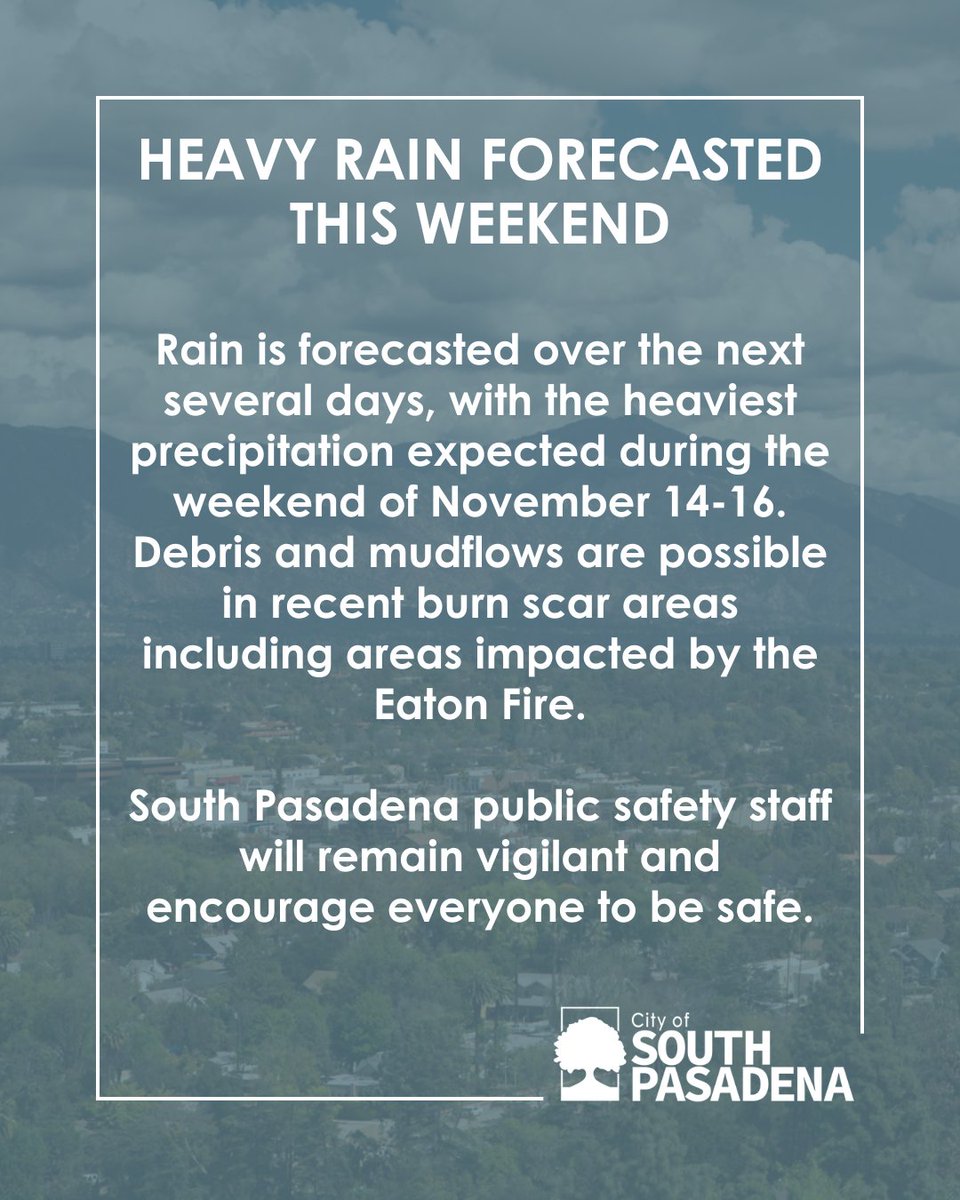 South Pasadena public safety staff are remaining vigilant and encourage everyone to stay safe during forecasted rain this weekend.