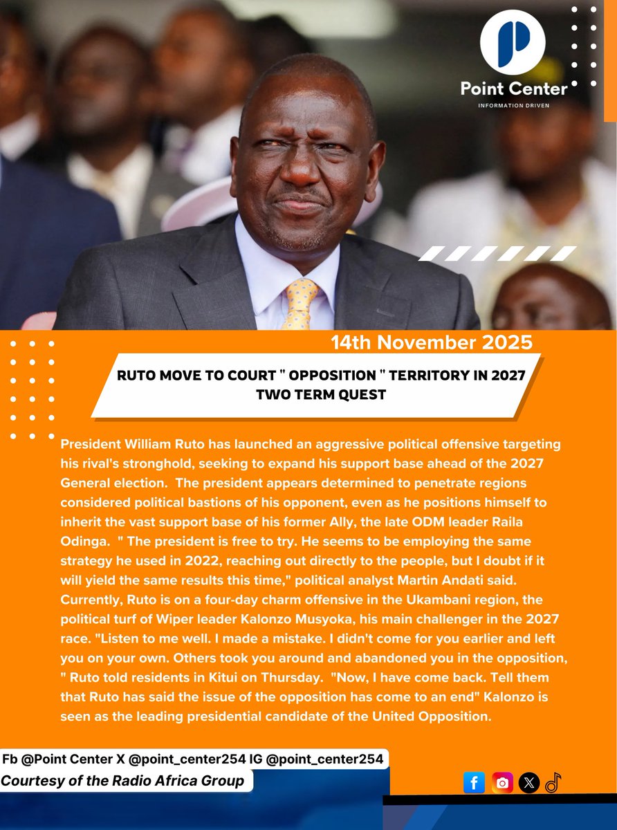 Point_Center254's tweet photo. President William Ruto has embarked on an aggressive political offensive, targeting his rivals stronghold , as he seeks to expand his support base ahead of the 2027 General election. More details are as follows https://t.co/plfwiw4nOX