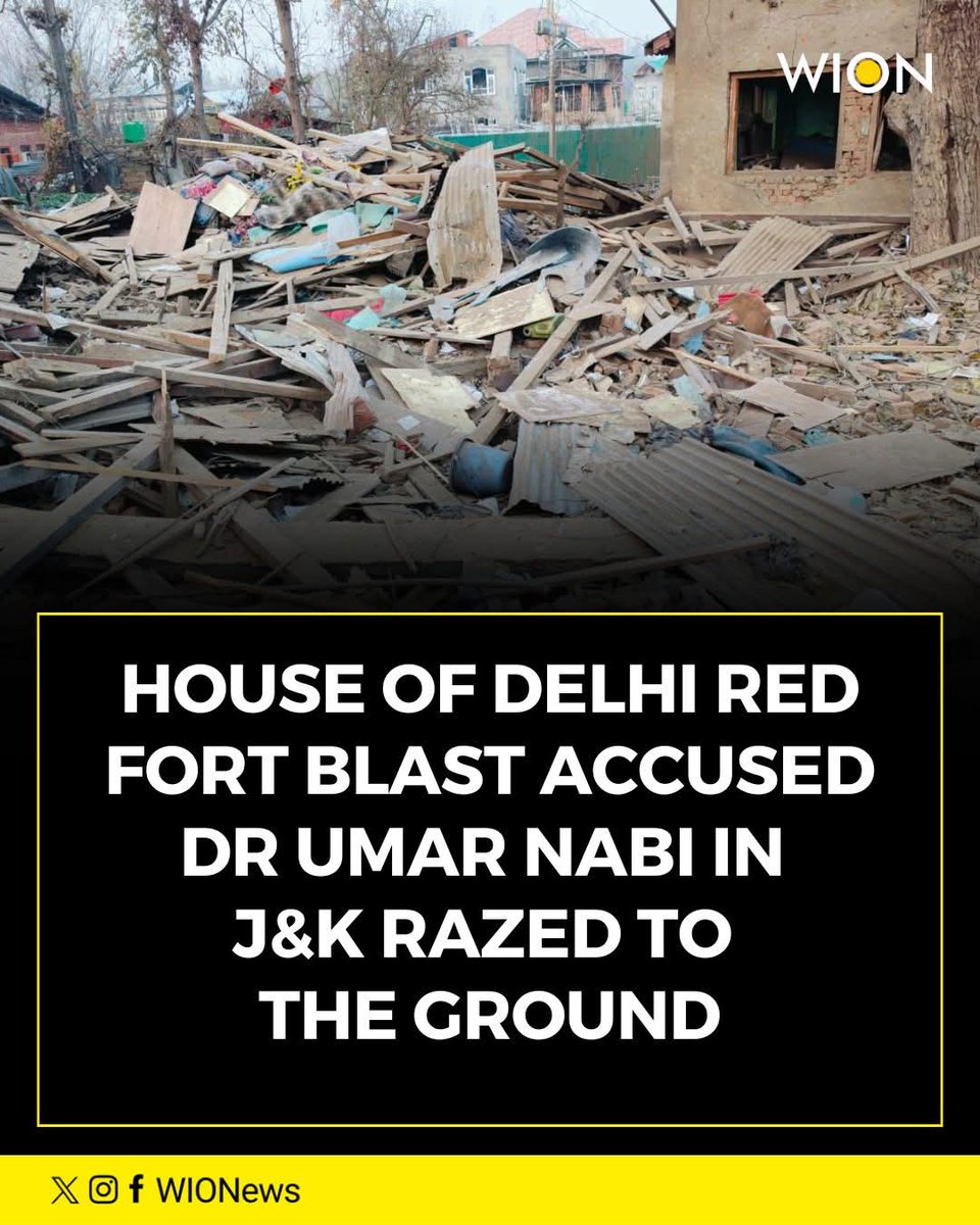 டெல்லி கார் குண்டு வெடிப்பு முக்கிய துலுக்க தீவிரவாதி டாக்டர் உமர் நபியின் காஷ்மீர் வீடு புல்டோசர் கொண்டு இடித்து தரைமட்டமாக்கப்பட்டது.