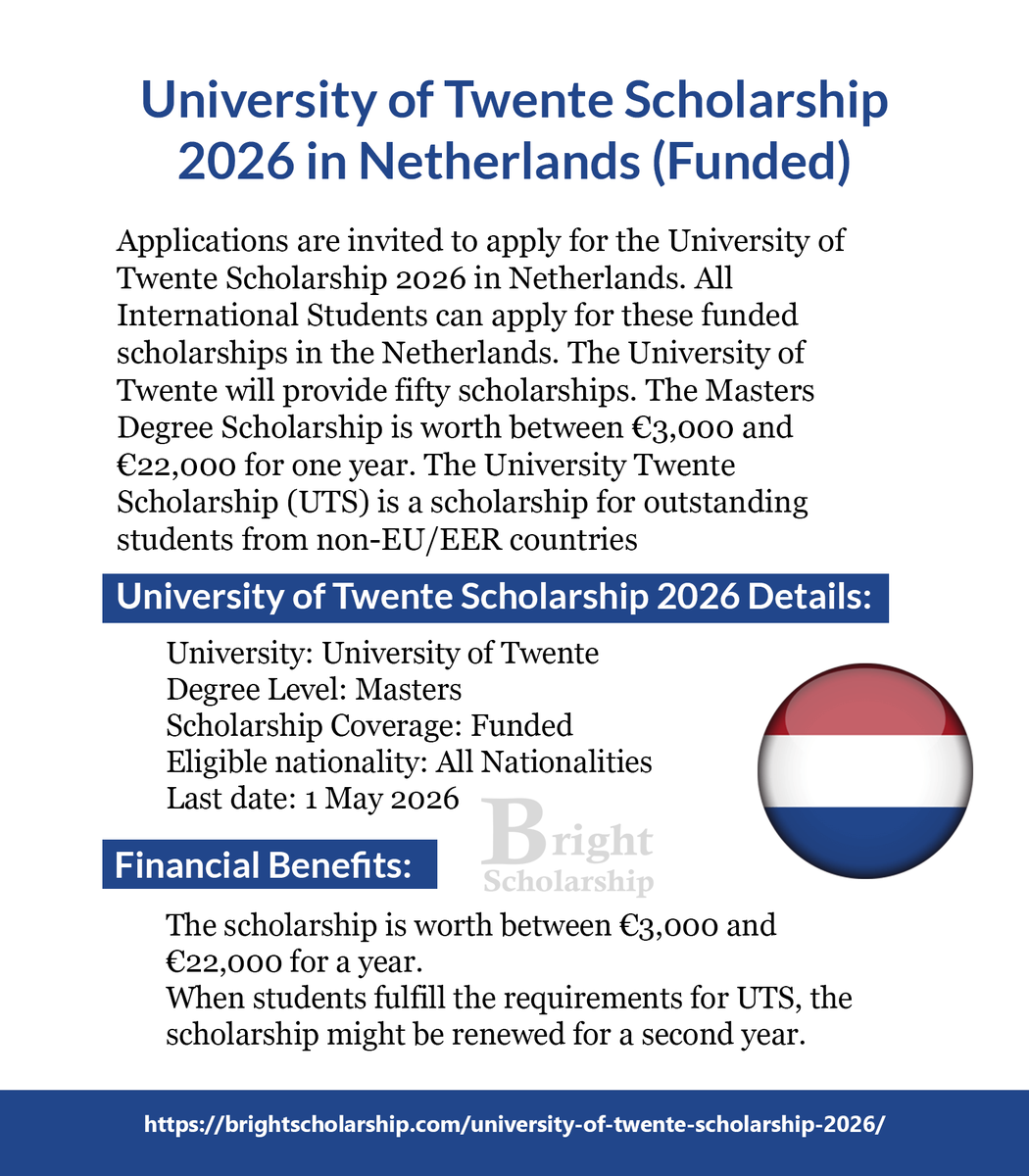 BrightSship's tweet photo. University of Twente Scholarship 2026 in Netherlands (Funded)

Degree Level: Masters
Last date: 1 May 2026

Apply Link: https://t.co/VsCgsaT57Q

#BrightScholarship #FullyFunded #Scholarship #Netherlands #Students #studyabroad #study #studyinNetherlands #MastersinNetherlands https://t.co/Y9HMfOpIYp