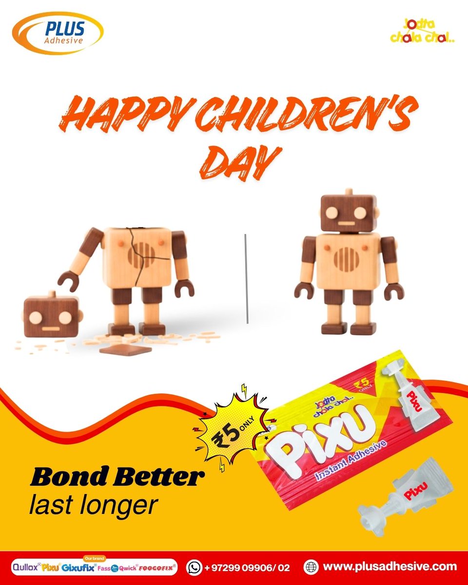 plusadhesive's tweet image. “Happy Children’s Day! 💛✨
Bachpan ki toys ho ya unki choti–moti problems…
Pixu Instant Adhesive rakhe har khushi ko jodkar — strong &amp;amp; long-lasting! 🤖💪
Sirf ₹5 mein, fix every little moment that matters.

Bond Better, Last Longer.
Jodta Chala Chal… ❤️

#Pixu #ChildrensDay