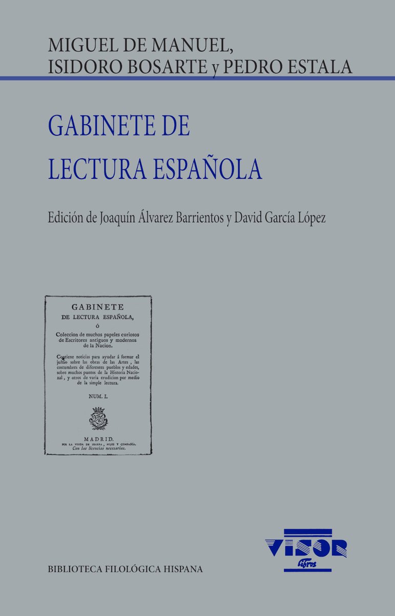 Novedad dieciochista: Isidoro Bosarte, Miguel de Manuel y Pedro Estala, ‘Gabinete de Lectura Española’, edición de Joaquín Álvarez Barrientos y David García López (Madrid, Visor Libros, 2025, 368 pp. ISBN: 979-13-87745-14-1) #C18 #XVIII