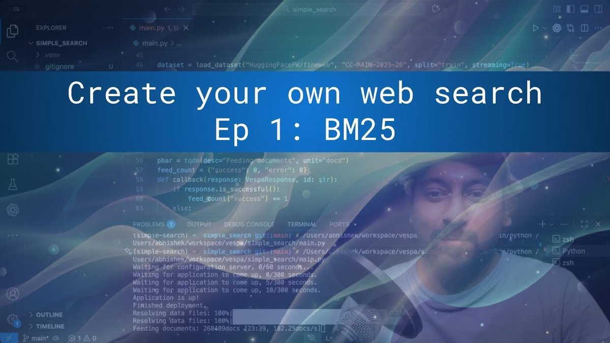 abhi1thakur's tweet image. First video of the series is up!
You’ll learn how to:
 • Create a Vespa application package
 • Enable BM25 scoring
 • Spin up Vespa inside Docker
 • Feed documents into Vespa from Hugging Face
 • Run BM25-ranked search queries