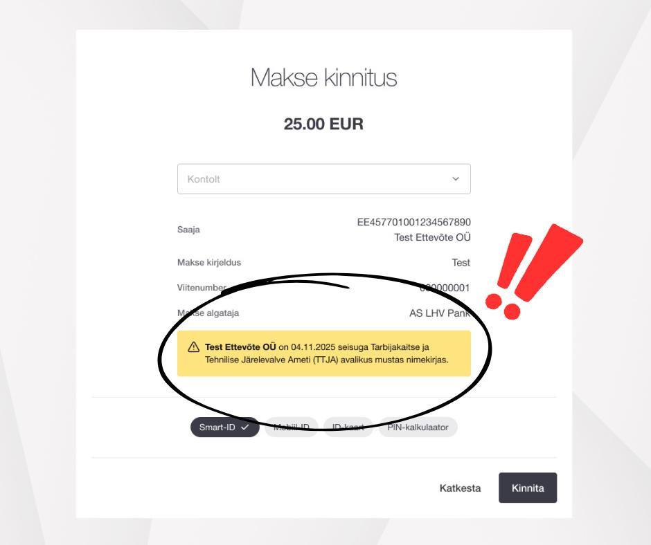 Kiidame LHV-d. 

Midagi on reaalselt ka ära tehtud. Makse tegemisel kontrollitakse makse saajat vastu TTJA musta nimekirja ja kuvatakse hoiatus.

Aplaus!