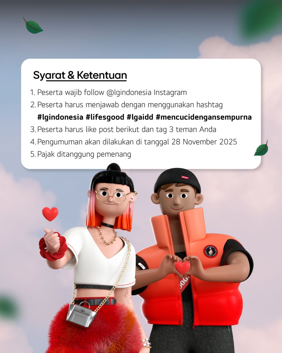 Pahlawan Keluarga November Quiz Berhadiah!
Tunjukkan seberapa kenal kamu dengan LG Washing Machine dan menangkan total hadiah Rp4.000.000 untuk 20 pemenang!

Cukup jawab pertanyaan di kolom komentar dan ikuti langkah-langkah mudahnya!

📅 Periode kuis: 13–21 November 2025
📢