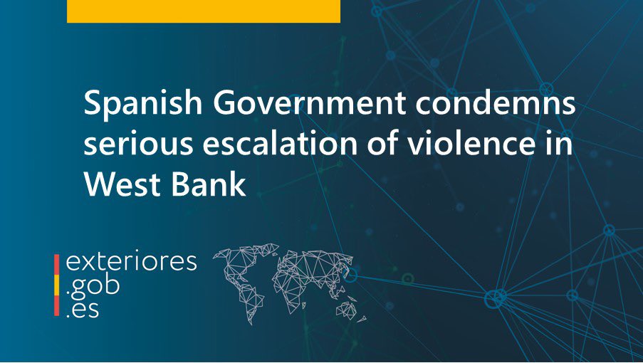 The Spanish Government condemns the serious escalation of violence in the West Bank, which is reaching unprecedented levels.

It also rejects the policy of settlement expansion, which constitutes a flagrant violation of international law.

🔗 exteriores.gob.es/en/Comunicacio…