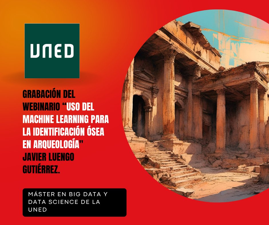 bigdatauned's tweet image. GRABACIÓN “USO DEL MACHINE LEARNING PARA LA IDENTIFICACIÓN ÓSEA EN ARQUEOLOGÍA&quot; impartido por JAVIER LUENGO GUTIÉRREZ.
Máster en BIG DATA Y DATA SCIENCE (UNED y AECA). (masterbigdataonline.com).
Enlace: masterbigdataonline.com/video/machine-…
#bigdata #datascience #arqueologia @FundacionUNED