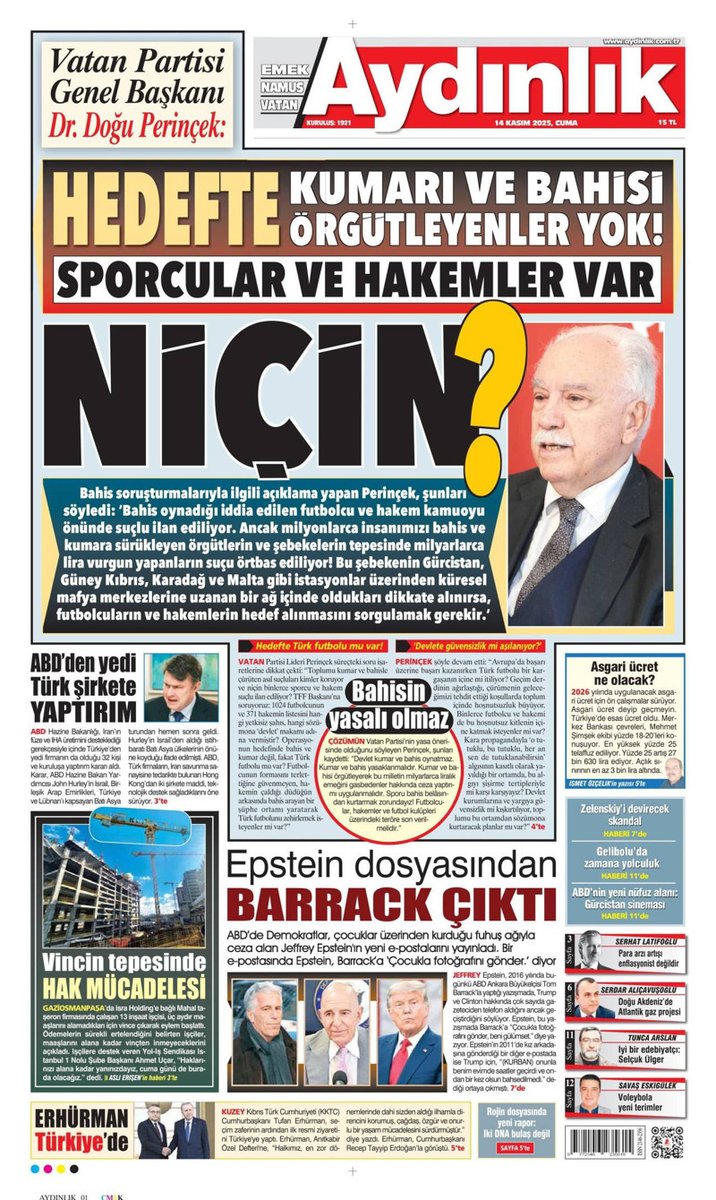 "Hedefte Kumarı ve Bahisi Örgütleyenler Yok!
Sporcular ve Hakemler var
NİÇİN?"

#Aydınlık – 14 Kasım 2025
AYDINLIK Kurtuluş Savaşı Ateşinde Doğdu

Gerçekleri AYDINLIK Yazar aydinlik.com.tr