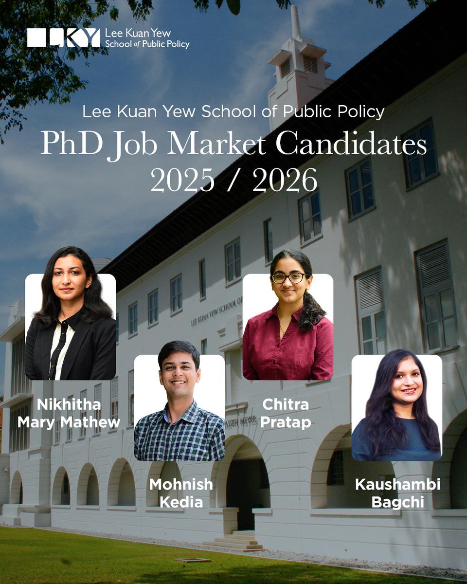 LKYSch's tweet image. Introducing LKYSPP's PhD job market candidates: Nikhitha, Monish, Chitra, and Kaushambi

Our PhD scholars combine rigorous research with fresh ideas to tackle real-world policy challenges and push the frontiers of academia. Learn more about their work via the links in tweet below