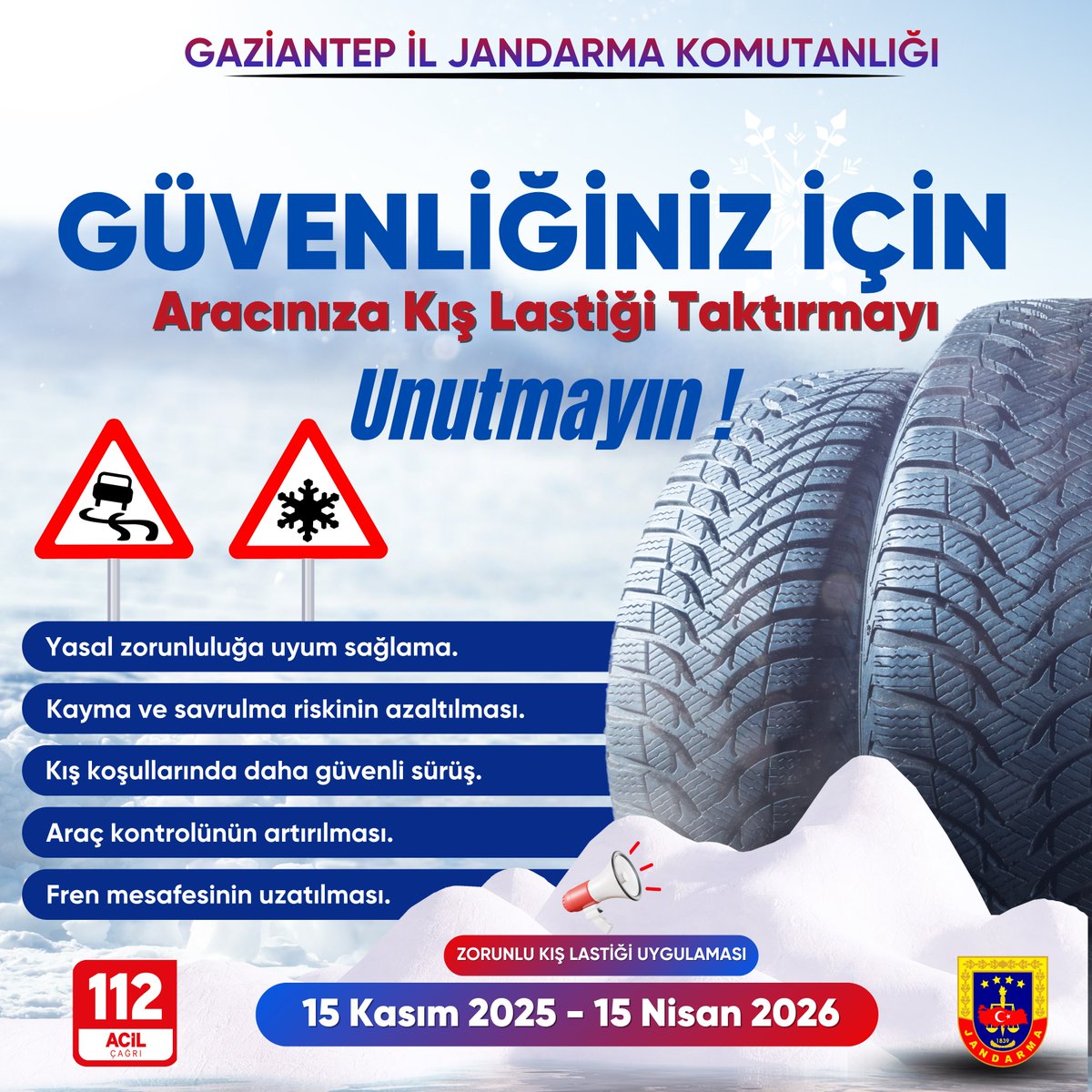 Değerli Yol Kullanıcıları❗️

Zorunlu Kış Lastiği Uygulaması 15 Kasım İtibarıyla Başlıyor.⚠️

Siz de Araçlarınızda Kış Lastiği Kullanın, Sevdiklerinize Güvenle Ulaşın.🛞❄️☃️🌨

#Gaziantep #Jandarma
#TrafikJandarması
#OtoyolJandarması