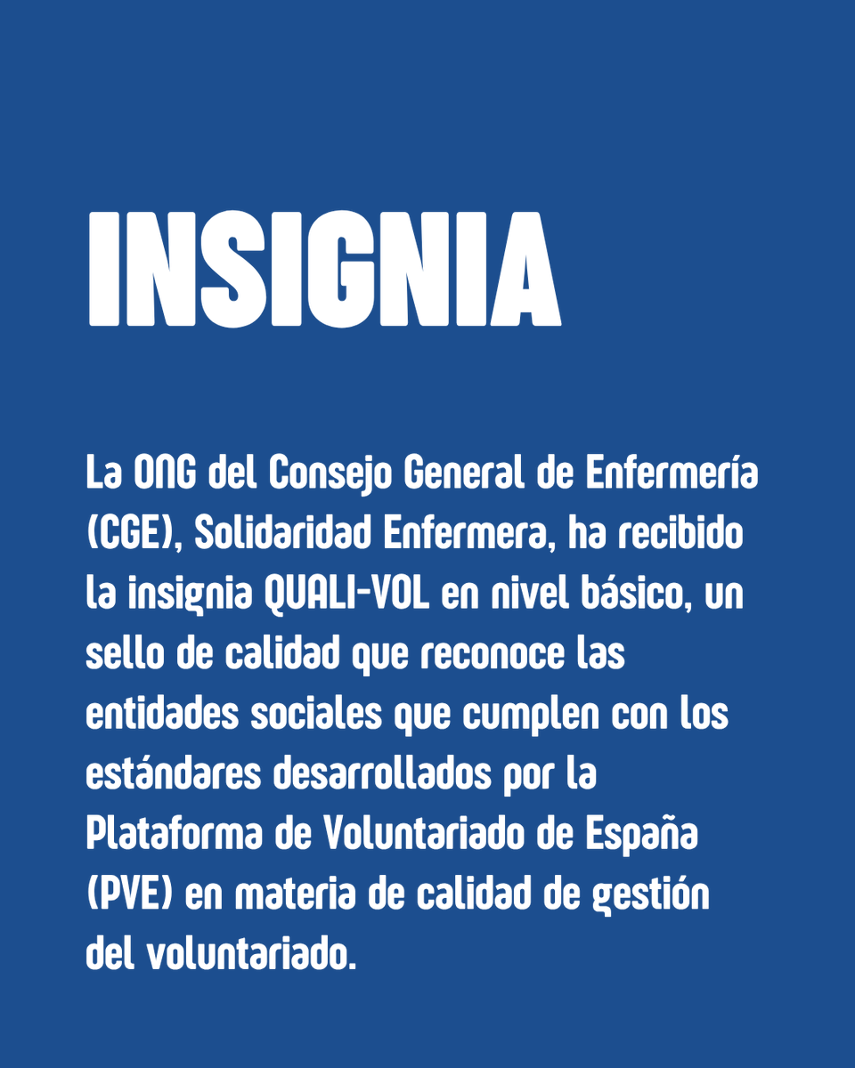 La ONG del Consejo General de Enfermería, Solidaridad Enfermera, recibe una insignia de calidad en materia de voluntariado.