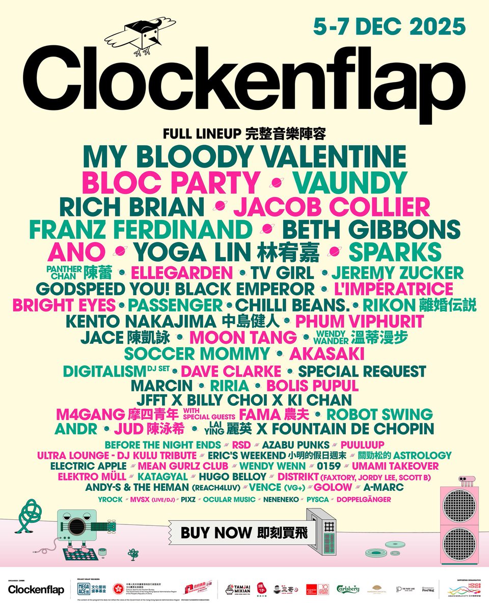 📣 FULL LINEUP ANNOUNCED FOR CLOCKENFLAP 2025! 📣
📢 Irish-English shoegaze titans my bloody valentine
📢 UK indie legends Bloc Party
📢 J-pop star ano
📢 US indie icons Bright Eyes
📢 J-pop idol Kento Nakajima

and much more! Check out the full lineup on Clockenflap.com!