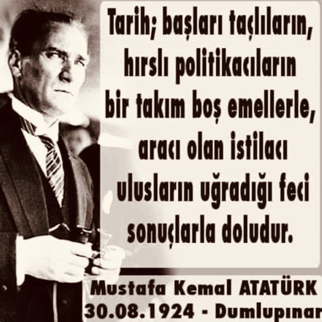 ATATÜRK Diyor ki;