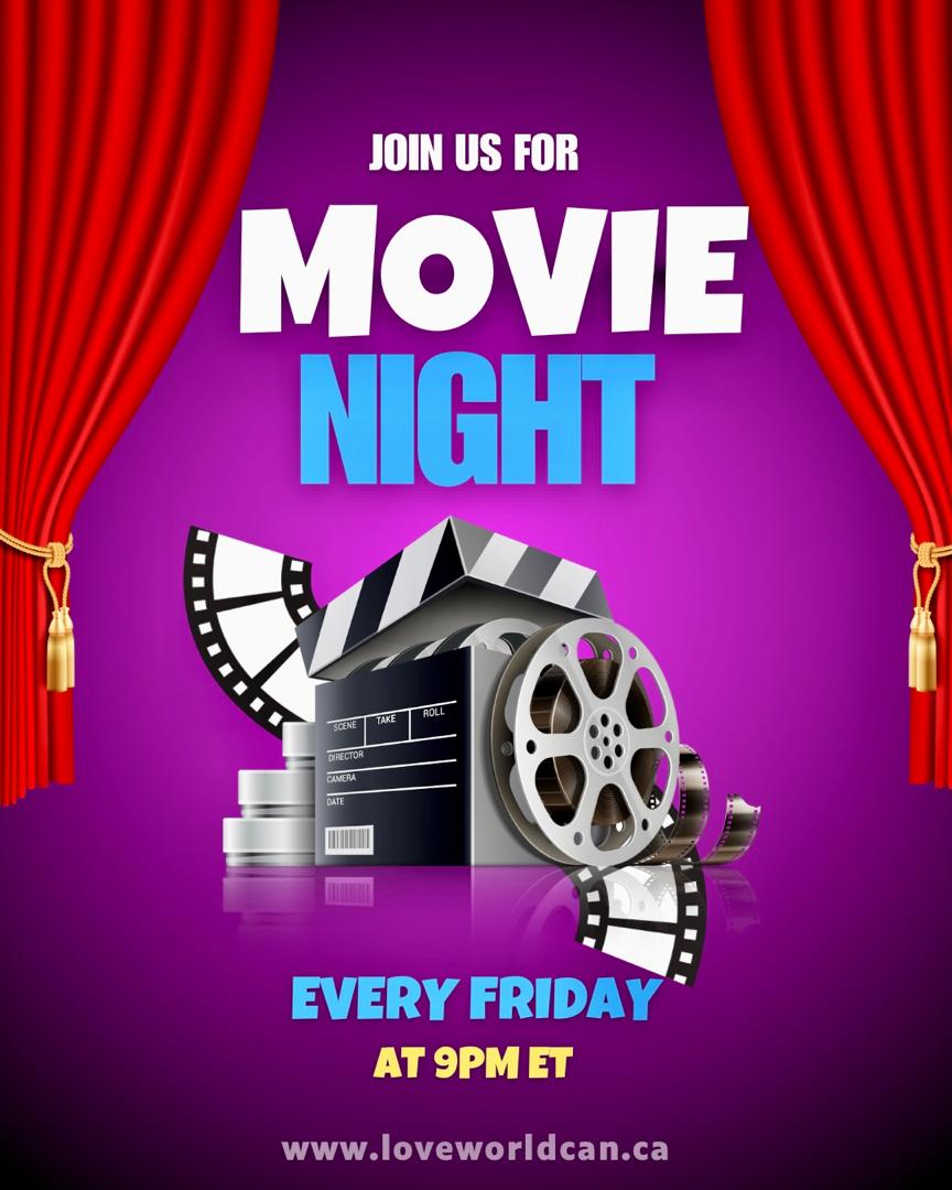 FRIDAY MOVIE NIGHT 🥰
ARE YOU READY FOR TODAY'S MOVIE? 

Join us every friday for movie night on loveworldcan.ca 

Time: 9PM EST✅
An Amazing Movie Awaits You📍#loveworldcan