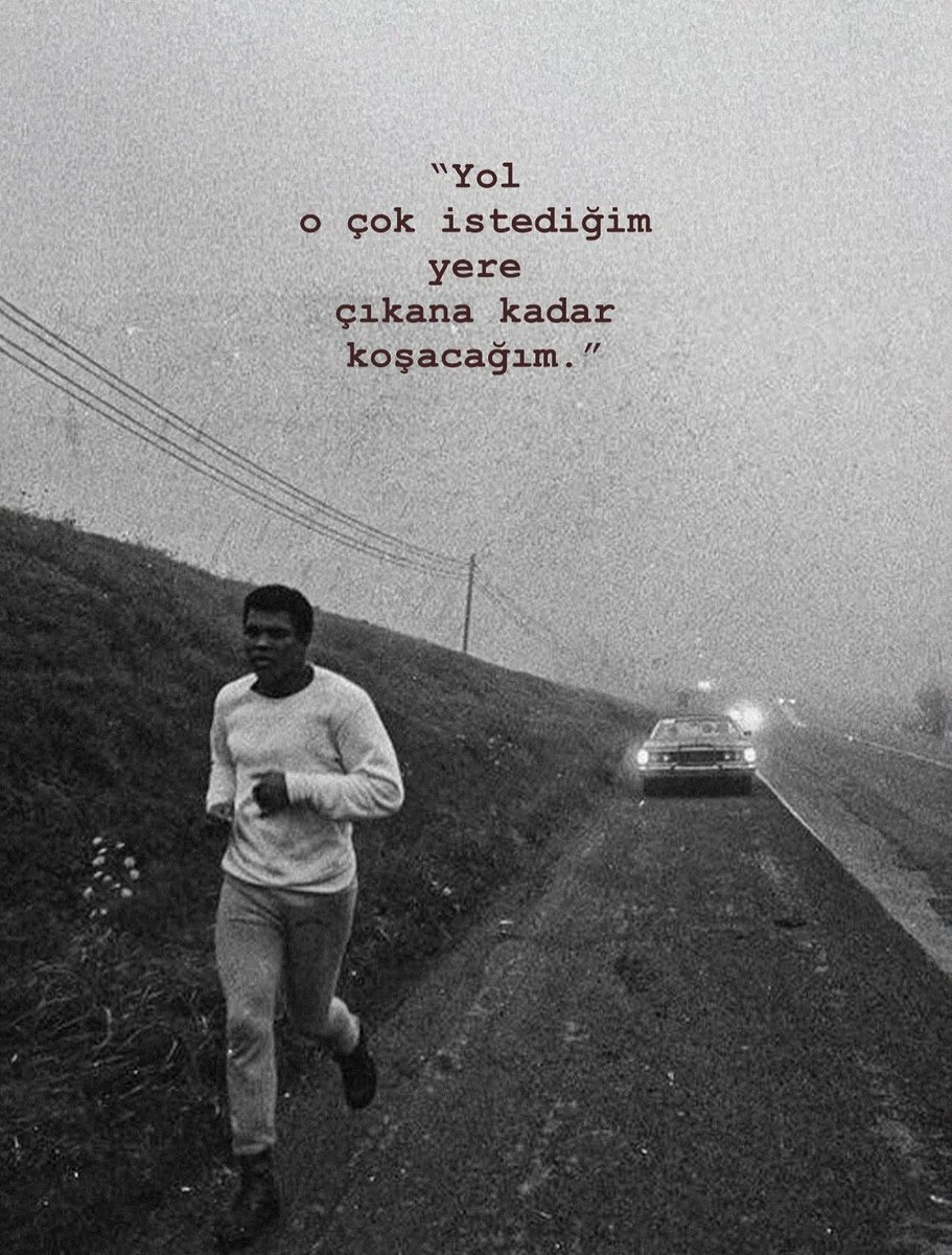 Leon_6665's tweet photo. Yol o çok istediğim yere çıkana kadar koşacağım.
MUHAMMED ALİ https://t.co/yA9ZswaeoS
