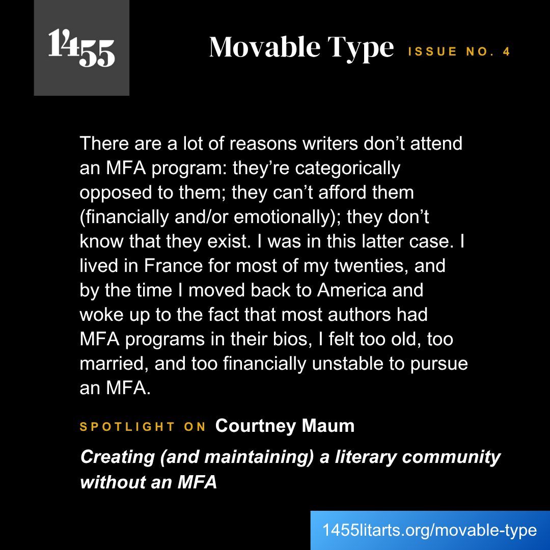 1455LitArts's tweet image. Spotlight on &quot;Creating (and maintaining) a literary Community without an MFA&quot; by Courtney Maum Featured in Movable Type&apos;s Issue No. 4

Visit 1455litarts.org/movable-type to learn more

#1455litarts #movabletype #storytelling #story #poetry #writers #writing #fiction #nonfiction #art