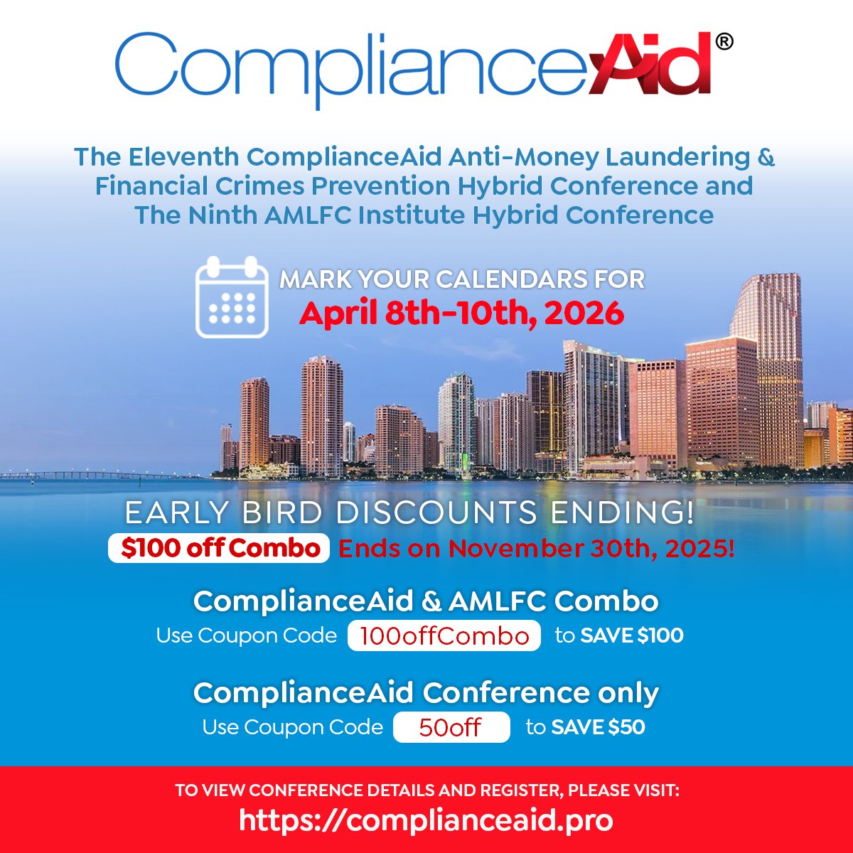 ComplianceAid's tweet photo. The Eleventh ComplianceAid Anti-Money Laundering &amp; Financial Crimes Prevention Hybrid Conference and The Ninth AMLFC Institute Hybrid Conference!
🗓️ April 8-10, 2026 💸 $100 off Combo (code: 100offCombo) 💸 $50 off ComplianceAid only (code: 50off)
Discounts end Nov 30, 2025! https://t.co/hfkpFdUl7c