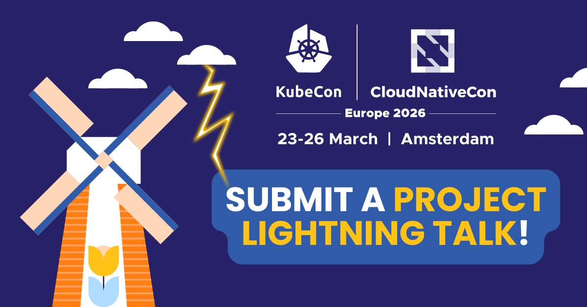CloudNativeFdn's tweet image. ⚡5 minutes. Big impact.
#CNCF projects — submit your Lightning Talk for #KubeCon + #CloudNativeCon Europe 2026 by 14 December!
📅 23 March | Amsterdam
➡️ hubs.la/Q03T8jYM0