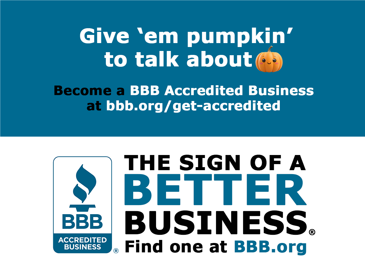 Give ‘em pumpkin’ to talk about. Become BBB Accredited today. Visit BBB.org/get-accredited to learn more. 🎃

#BBBDayton #BBBGetAccredited
