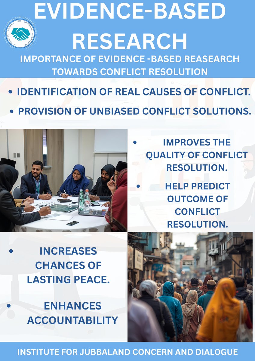 Institutejcd_'s tweet image. Importance of Evidence-based Research towards conflict resolution.
#evidencebasedresearch #jubbaland #conflictresolution #peace
