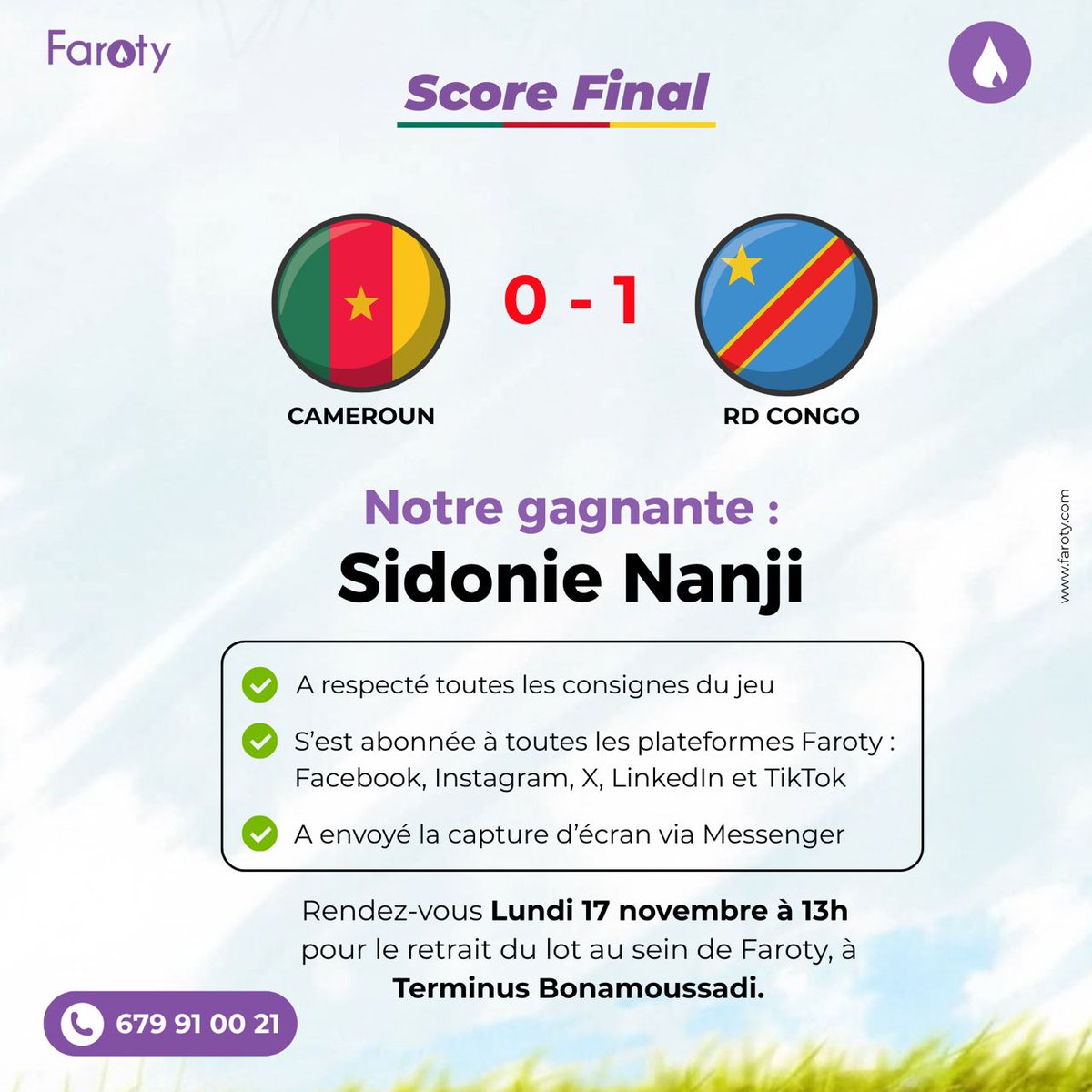 ⚽🥁 Roulement de tambour…
Et le grand gagnant du jeu Cameroun – RDC est…

🎉 SIDOINE NANJI ! 🎉

Encore bravo et merci à tous les participants ! 🙌🏽🇨🇲🇨🇩

#Faroty #JeuCamerounRDC #Gagnant #Félicitations #Concours #LotÀGagner #FunAvecFaroty