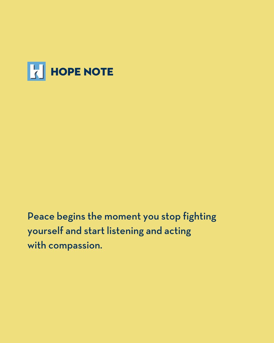 HopeWayCLT's tweet image. #HopeNote

Peace begins the moment you stop fighting yourself and start listening and acting with compassion.