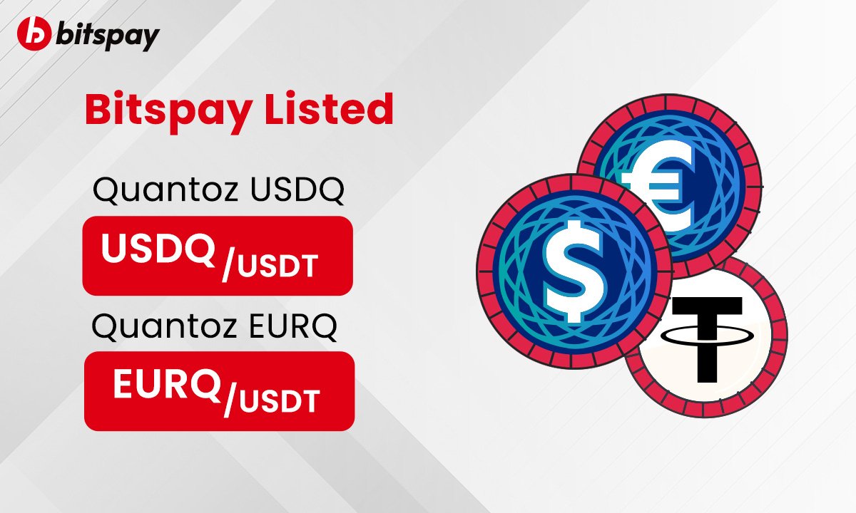🚀 Trading is Now Live on Bitspay!

We’re excited to announce that Quantoz USDQ (USDQ) and Quantoz EURQ (EURQ) are officially LIVE for trading on Bitspay Exchange! 🎉

💰 Token Details:
🔹 Quantoz USDQ (USDQ) — A fully regulated, USD-backed stablecoin minted