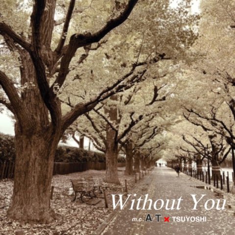 📢m.c.A ・T×TSUYOSHI
<a href="/mcAT1993/">m.c.A・T</a>  <a href="/TSUYOSHI_music_/">TSUYOSHI</a> 
Autumn Song「Without You」
2025.11.20(Thu)0:00~配信START!

「Without You」
Words&amp;Music&amp;Arranged by TSUYOSHI
mixed by:Junya Endo <a href="/END_plickpluck/">junya endo</a>
 Project Maneger:Takako Shioya <a href="/takakocchi/">𝚃𝙰𝙺𝙰𝙺𝙾 𝚂𝙷𝙸𝙾𝚈𝙰</a>