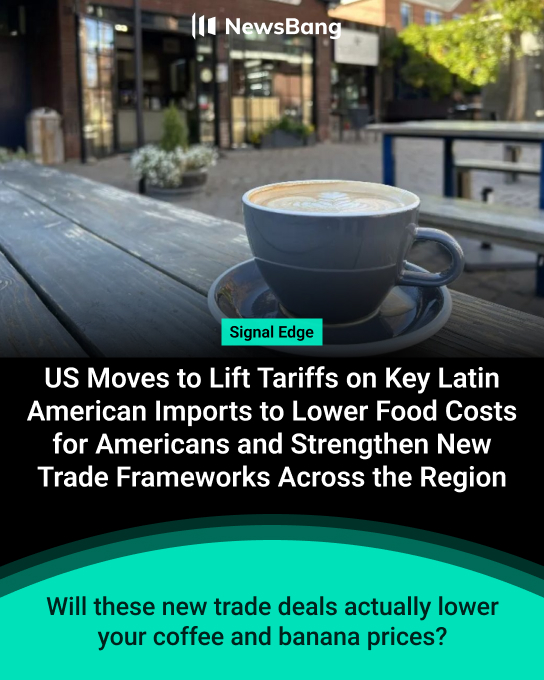Will these new trade deals actually lower your coffee and banana prices?

Our prediction: U.S. tariff cuts on Latin American goods will likely bring only modest relief at the grocery store.

Banana prices could dip a few cents per pound, but coffee costs will remain mostly