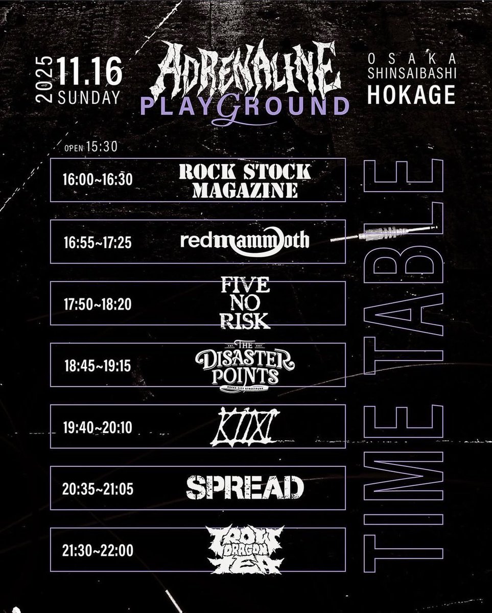🔥明後日！大阪！🔥

11/16(日) 大阪 心斎橋 火影
『ADRENALINE PLAYGROUND』

CROW DRAGON TEA
SPREAD
KiM
THE DISASTER POINTS
FIVE NO RISK
redmammoth
ROCK STOCK MAGAZINE

ついに明後日🔥
燃え散らしてもろて😇

開場15時半/開演16時
前売り2900円/当日3400円

🎫予約🎫
disasterpoints.com/shows.html