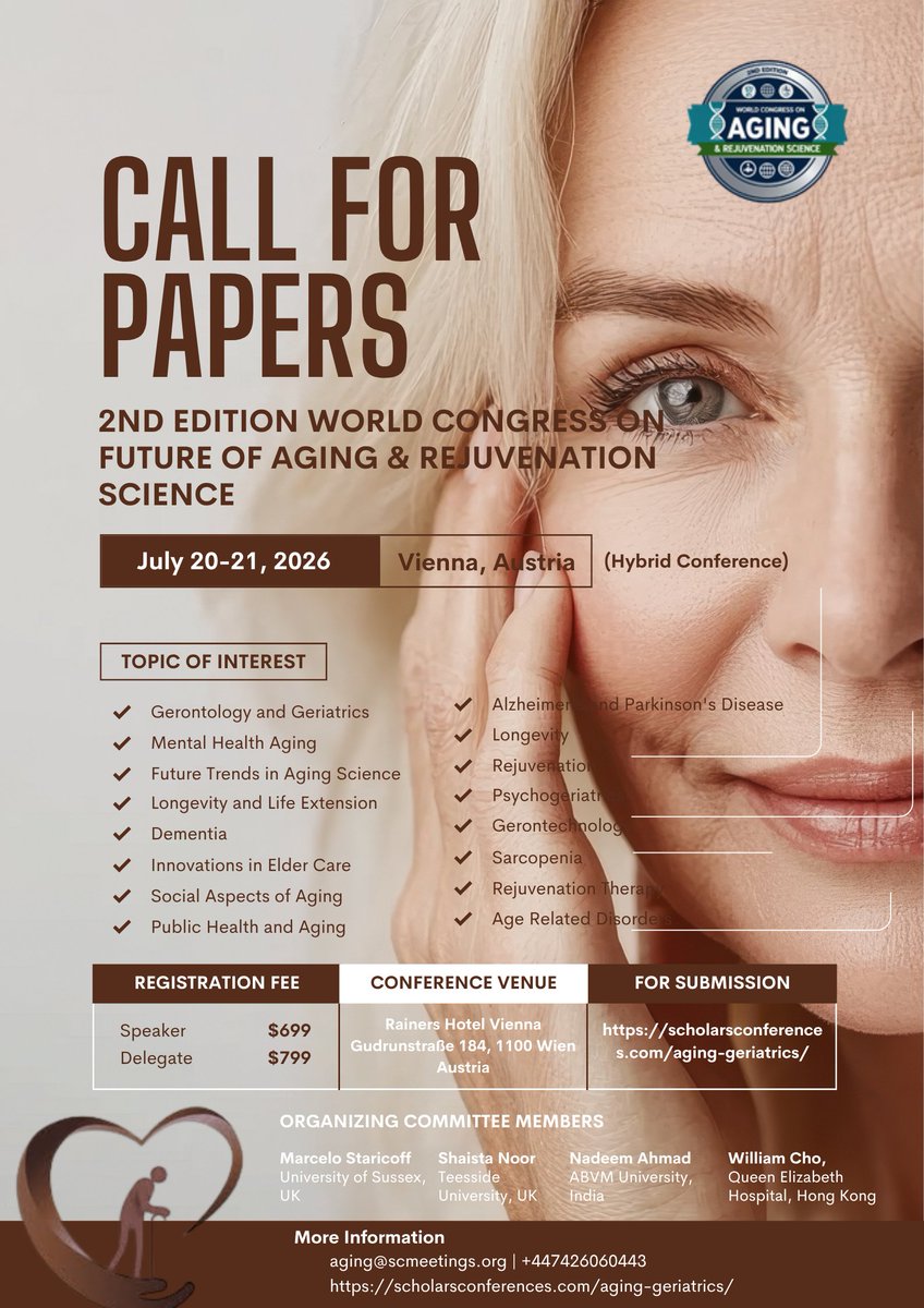 ConferenceAging's tweet image. 📣WCFA Call for Papers!!💫
📅 July 20–21, 2026
📍 Vienna, Austria, Rainers Hotel Vienna

Join global experts at the WCFA 2026

🧬 Topics: Longevity, Geriatrics, Dementia, Rejuvenation, Gerontechnology &amp;amp; more.
👉 Register now &amp;amp; save!

🔗 scholarsconferences.com/aging-geriatri…

@ScholarsConfer1