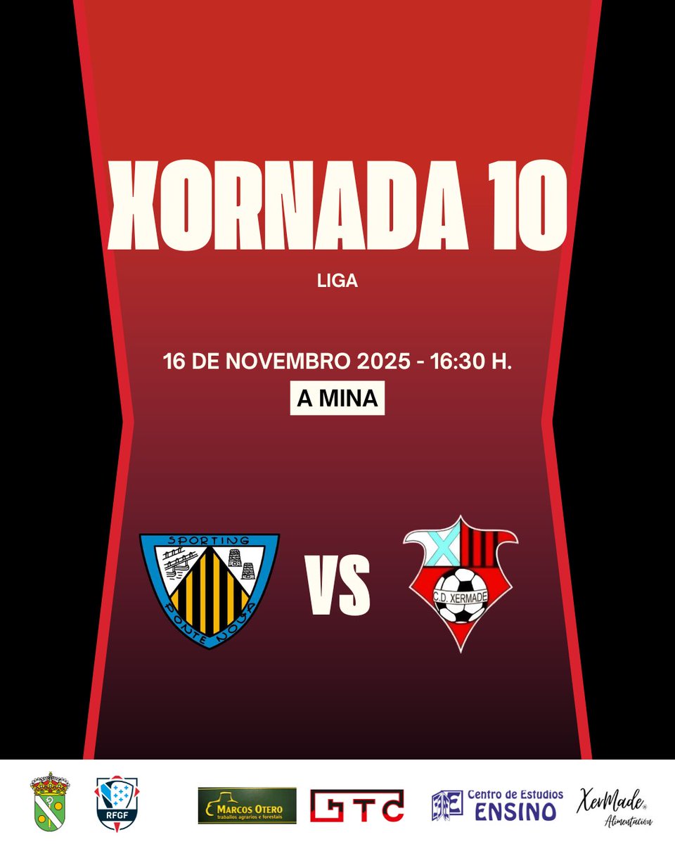 🔴 Xornada 10 ⚫️

⚽️  Sporting Pontenova - CD Xermade
📆 Domingo 16 de novembro
⏰ 16:30 h.
📍 A Mina

#Xermade2526 ❤️🖤
