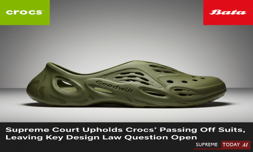 SupremeTodayAI's tweet image. Supreme Court Upholds Crocs' Passing Off Suits, Leaving Key Design Law Question Open

news.supremetoday.ai/supreme-court-…

#PassingOff #DesignsAct #IPRLaw