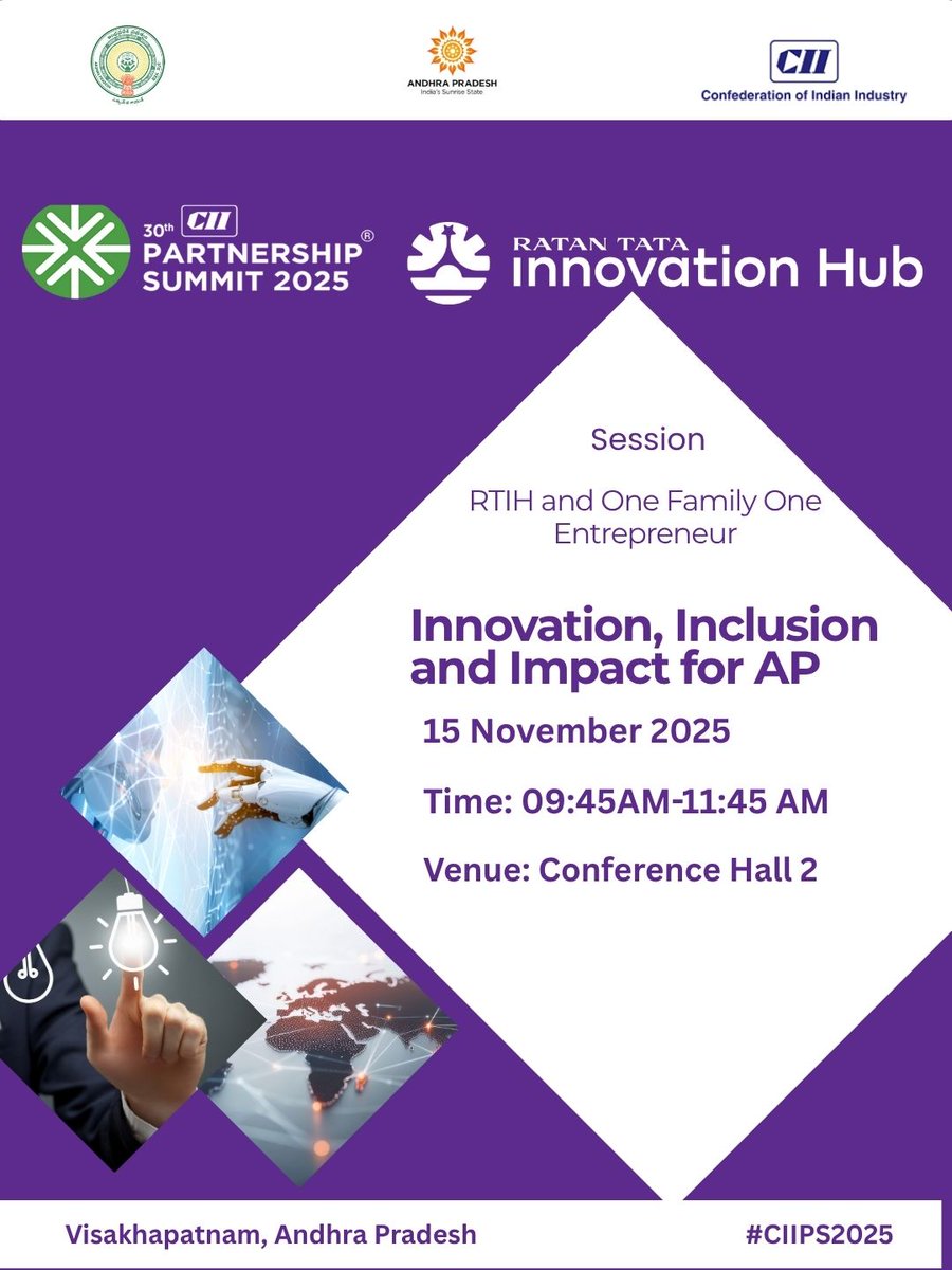 RTIH_AP's tweet photo. RTIH is leading a key session at the 30th CII Partnership Summit 2025 in Visakhapatnam under the One Family One Entrepreneur initiative  driving Innovation, Inclusion & Impact across Andhra Pradesh.

Session Leadership 
• Chair : Shri @naralokesh, Hon’ble Minister, ITE&C, RTG & HRD
• Co-Chair: Shri @SKondapalliOffl , Hon’ble Minister, MSME, SERP & NRI Relations
Moderator
• Ms. @DhatriReddyP, IAS, CEO, RTIH & APIS
Speakers
• Ravi Arora – Group Innovation, TATA
• @YABAJI  – CEO, BlackBuck
• @sateesh_andra – Endiya Partners
• Prof. Ramesh Loganathan – IIIT Hyderabad
• @madanpadaki  – GAME

📍 Visakhapatnam
🗓 15 Nov 2025 | 09:45 AM – 11:45 AM
(For registered delegates)