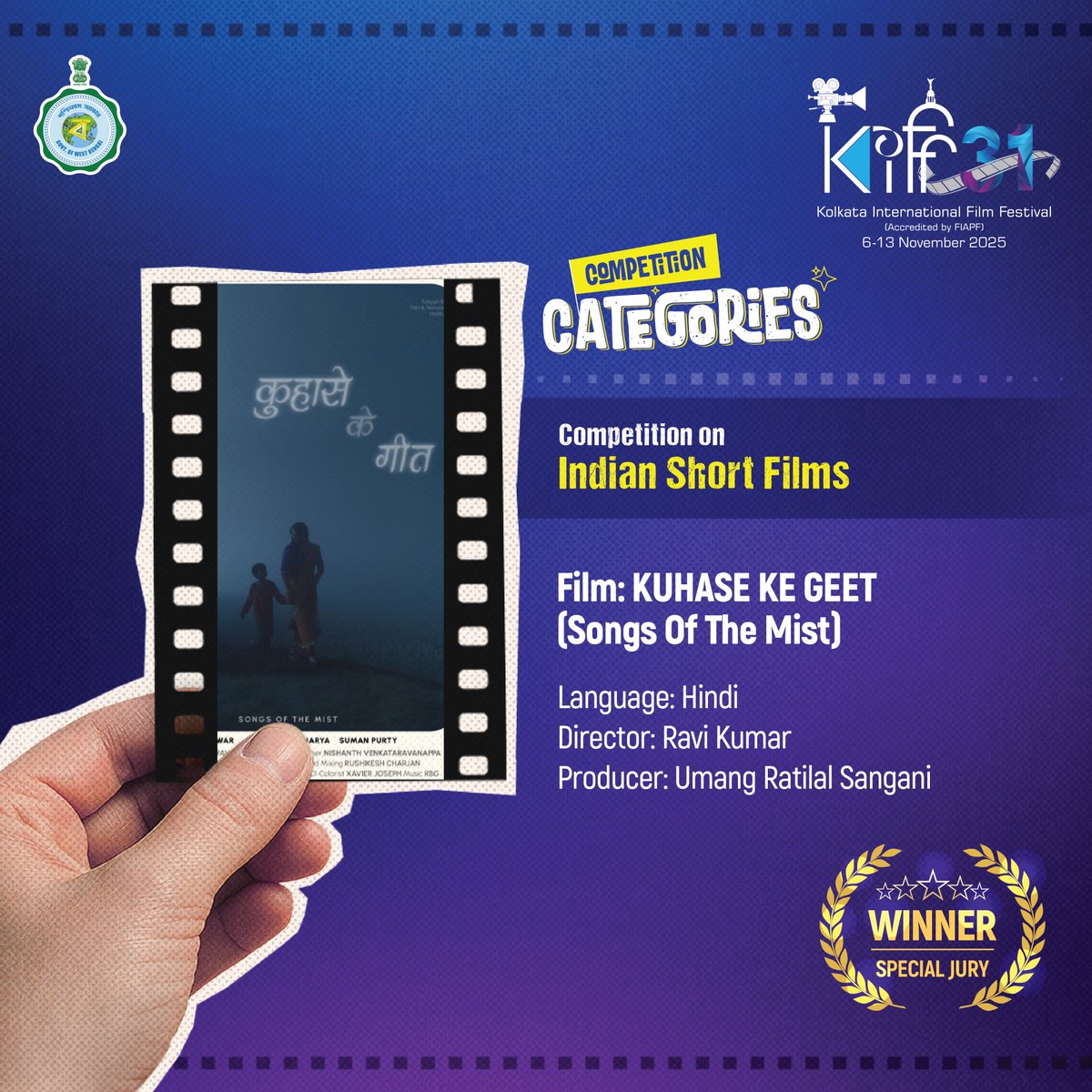 A poetic journey woven through mist and emotion.
Kuhase Ke Geet (Songs of the Mist) wins the Special Jury Award in the Indian Short Films category at KIFF 2025.

#KIFF2025 #SpecialJuryAward #IndianShortFilms #KuhaseKeGeet #SongsOfTheMist #HindiCinema #ShortFilmWinner