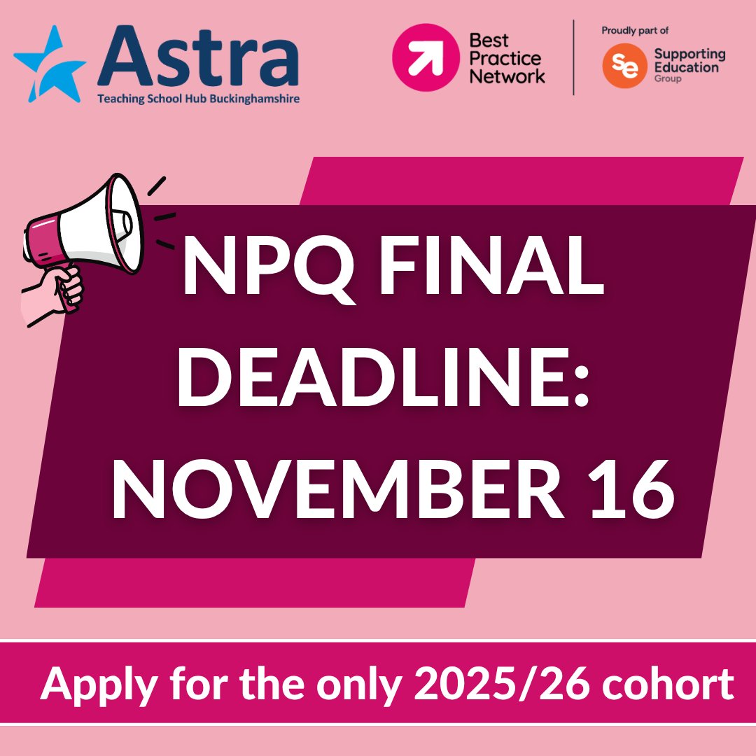 astra_hub's tweet image. This is your final chance to join an NPQ cohort this academic year. Prioritise your development, don&apos;t wait until November 2026. The final deadline is November 16, apply now
@bestpracticenet @ChallonersGS @ChallonersHead 
#npq #teachingandlearning #teachercpd