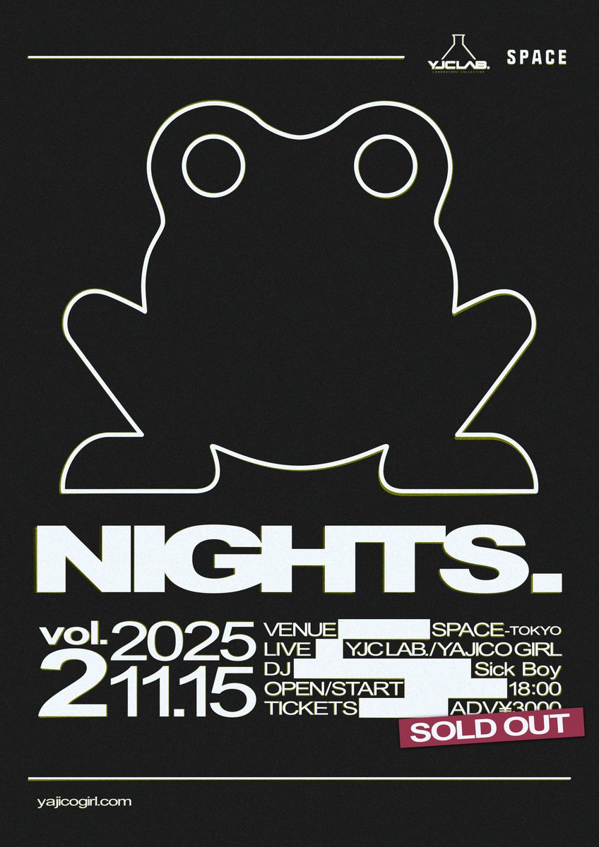 YAJICOGIRL's tweet image. ◤ Tomorrow ◢
11/15(土)新宿SPACE
「NIGHTS. vol.2」
OPEN / START 18:00

▶︎Tickets
🎊SOLD OUT🎊

⚠️Information
会場にコインロッカー/クロークはございません。駅など公共のコインロッカーをご利用ください。
ソールドアウト公演になりますので、お荷物は最小限でご来場をお願いいたします。