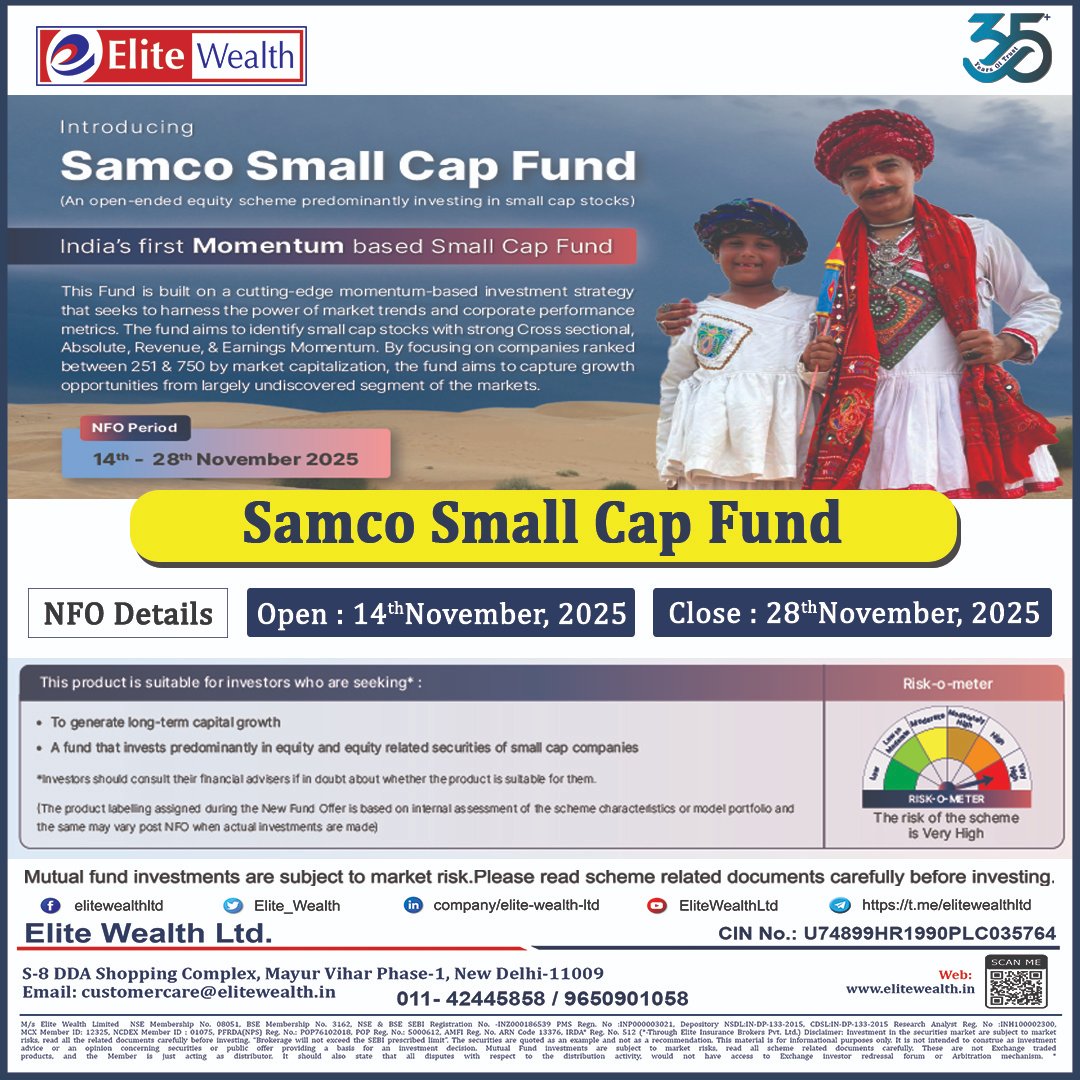 Elite_Wealth's tweet image. 🚀𝐒𝐚𝐦𝐜𝐨 𝐒𝐦𝐚𝐥𝐥 𝐂𝐚𝐩 𝐅𝐮𝐧𝐝 𝐍𝐅𝐎: 𝐈𝐧𝐯𝐞𝐬𝐭 𝐢𝐧 𝐈𝐧𝐝𝐢𝐚’𝐬 𝐍𝐞𝐱𝐭-𝐆𝐞𝐧 𝐆𝐫𝐨𝐰𝐭𝐡 𝐒𝐭𝐨𝐫𝐢𝐞𝐬!
.
📅NFO Open: Nov 14 – Nov 28, 2025
💰Category: Small Cap Fund
📲Apply Now via: elitewealth.in
📞011-42445858
.
#SamcoSmallCapNFO #SmallCapFund
