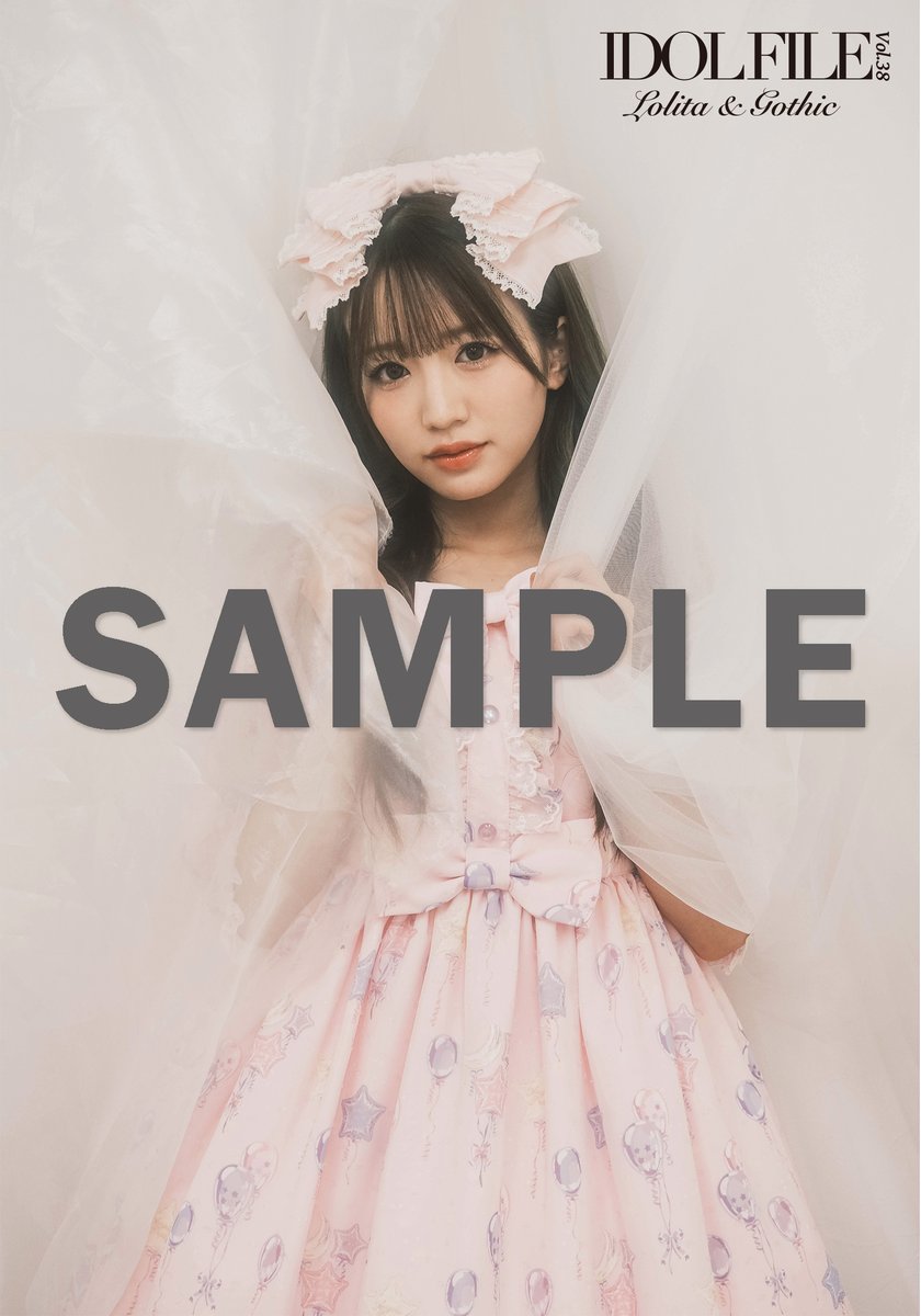 予約受付情報 】 11月21日(金) 「IDOL FILE Vol.38 Lolita & Gothic