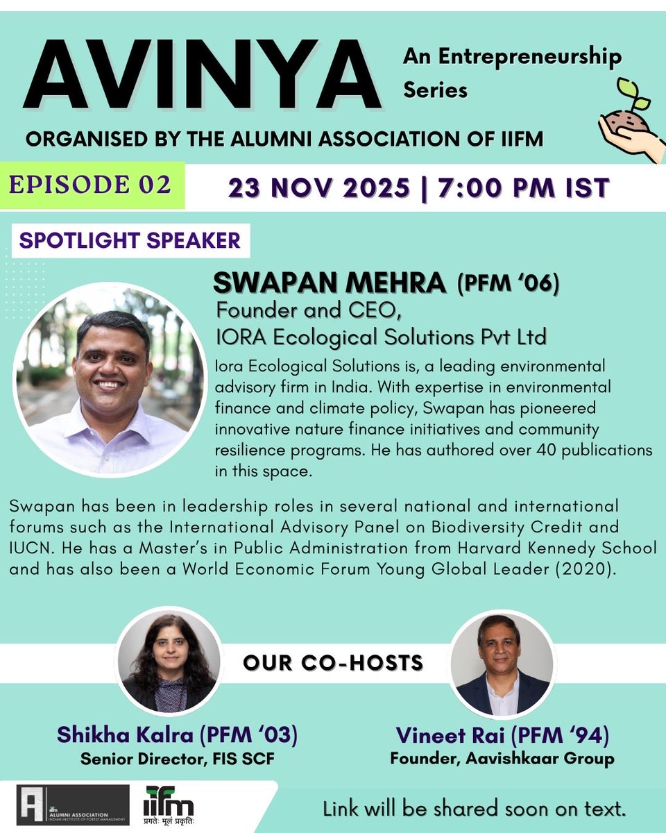iifmight's tweet image. 🌱 AVINYA Ep 02 | 23 Nov | 7 PM IST

Excited to host @SwapanMehra (PFM ’06), Founder &amp;amp; CEO, IORA Ecological Solutions. 

@AavishkaarGrp @sandiplomat 
🔗 Link shared on WhatsApp Community Groups! 

#EntrepreneurMindset #iifm #business #almamatter #alumninetwork
